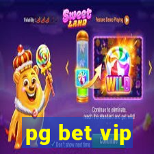 pg bet vip